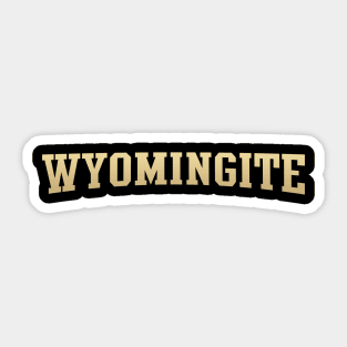 Wyomingite - Wyoming Native Sticker